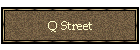 Q Street